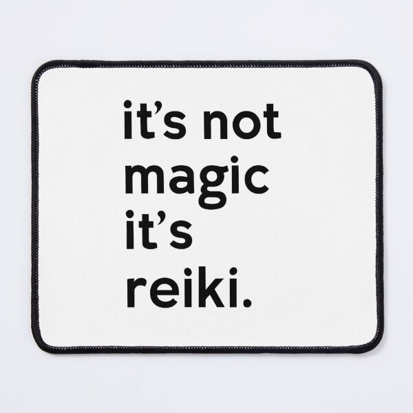 Item preview, Its Not Magic, Its Reiki designed and sold by EvaAngel.
