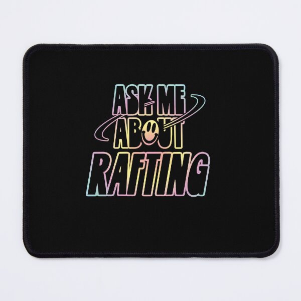 Item preview, Ask Me About Rafting designed and sold by orlumbuspirate.