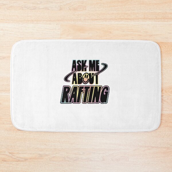 Item preview, Ask Me About Rafting designed and sold by orlumbuspirate.