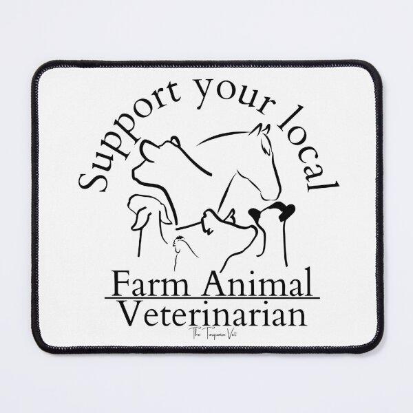 Item preview, Support Your local Farm Animal Veterinarian designed and sold by TheTurquoiseVet.