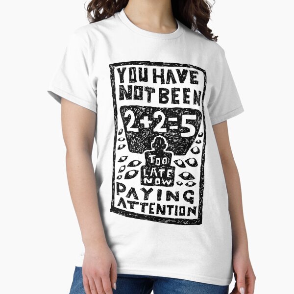 Item preview, You have not been paying attention, 2+2=5 illustrated lyrics. designed and sold by bangart.