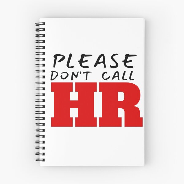 Item preview, Funny Please don't call HR design for troublemakers designed and sold by PellSilversmith.