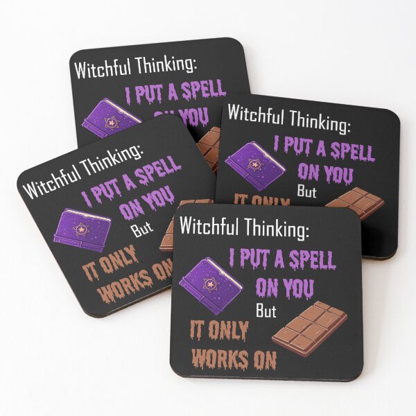 Item preview, Witchful Thinking: I Put a Spell on You, but It Only Works on Chocolate. designed and sold by Simon Switala.