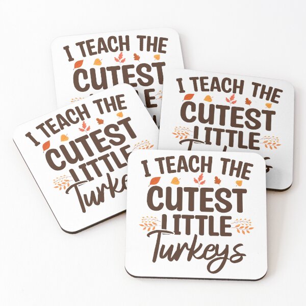 Item preview, I Teach The Cutest Little Turkeys, Teacher Gift designed and sold by Blonc-ou.