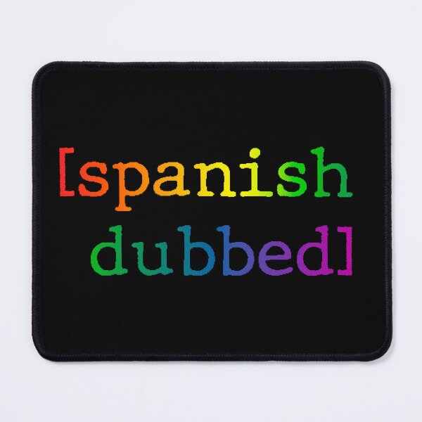 Item preview, spanish dubbed (queer version) designed and sold by Minimultifandom.