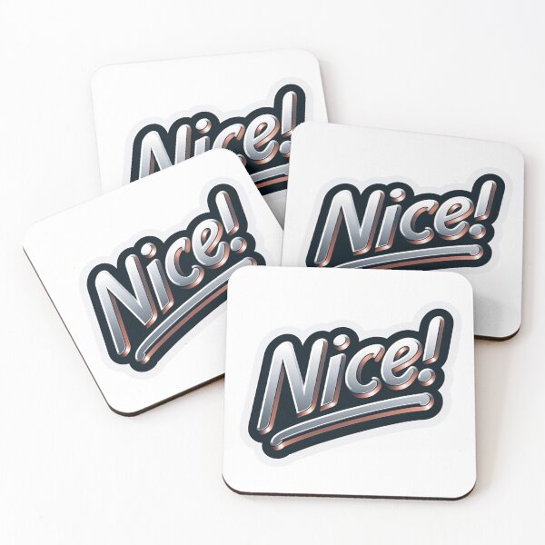 Item preview, Nice! designed and sold by NeatSplash.