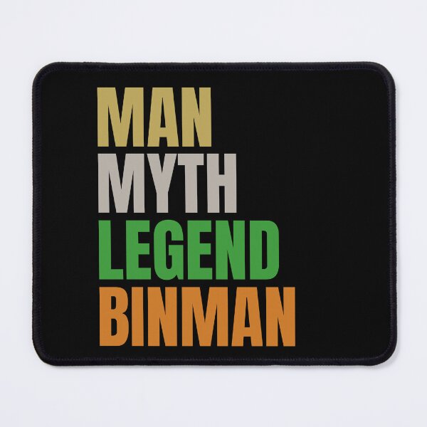 Item preview, Man Myth Legend Binman designed and sold by Affyboss6.