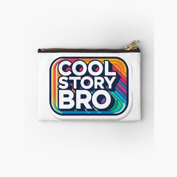 Item preview, Cool Story Bro designed and sold by NeatSplash.