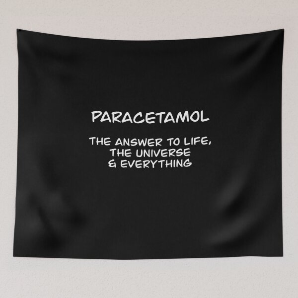 Item preview, Paracetamol: The Answer to Life, the Universe, and Everything designed and sold by Blacklinesw9.