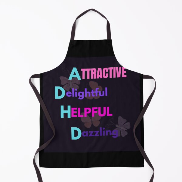 Item preview, ADHD - Attractive Delightful Helpful and Dazzling designed and sold by Fionamyles.