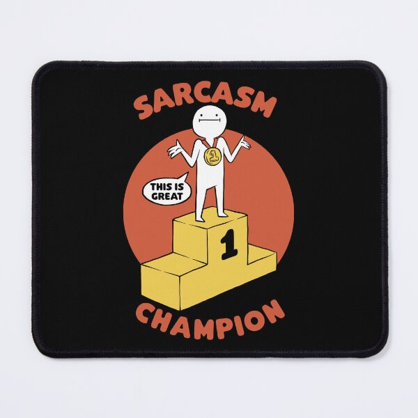 Item preview, Champion Sarcasm Funny Pun designed and sold by Studio Mootant.