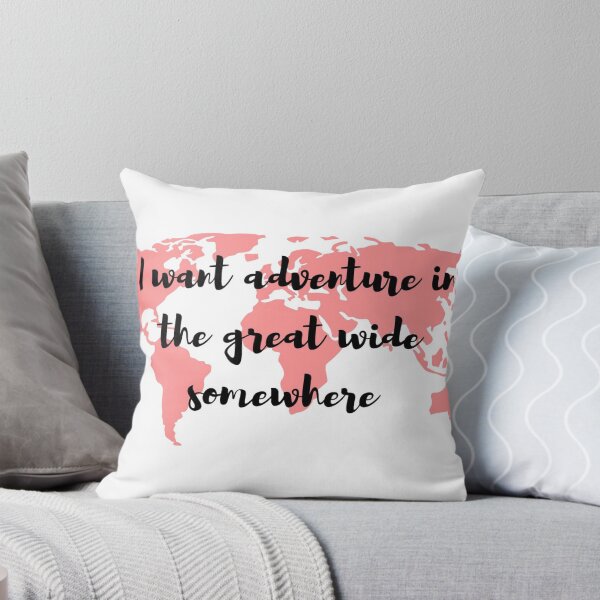 Item preview, I want adventure in the great wide somewhere designed and sold by SamCam3.