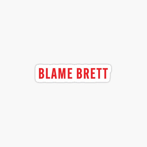 Vista previa del artículo con la obra «Culpa a Brett», diseñado y vendido por sunshinefuntime.