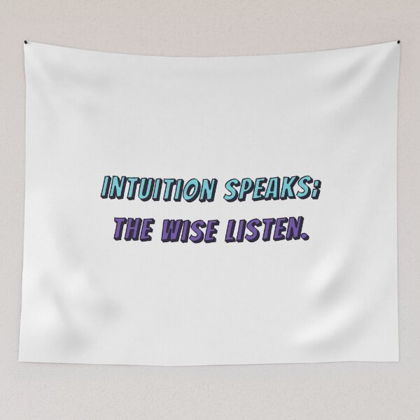 Item preview, Intuition speaks: The wise listen.  designed and sold by JonathanP514.
