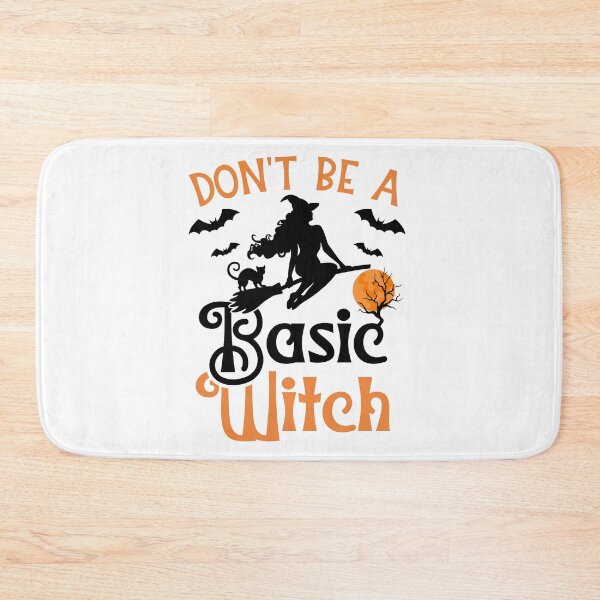 Item preview, Don't Be a Basic Witch Halloween  designed and sold by YerrouDesing.