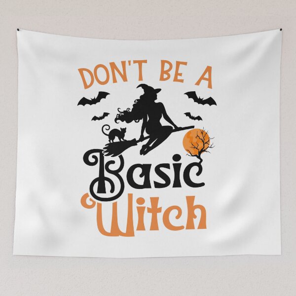 Item preview, Don't Be a Basic Witch Halloween  designed and sold by YerrouDesing.