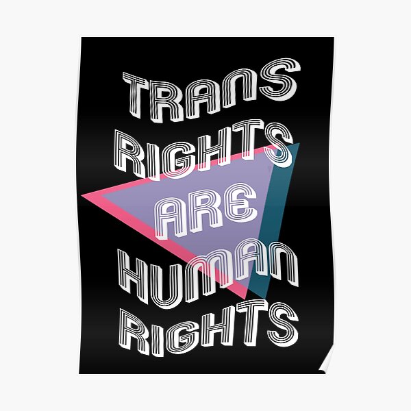 "TRANS RIGHTS ARE HUMAN RIGHTS" Retro Graphic Poster