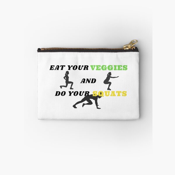 Item preview, Eat your vegetables and do your squats designed and sold by NexCreation.