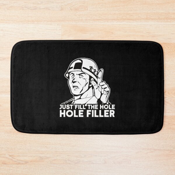 Item preview, Just fill the hole! Hole Filler! designed and sold by The Cosmic Turtle.
