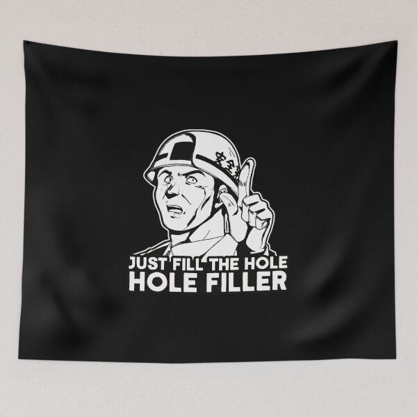 Item preview, Just fill the hole! Hole Filler! designed and sold by The Cosmic Turtle.