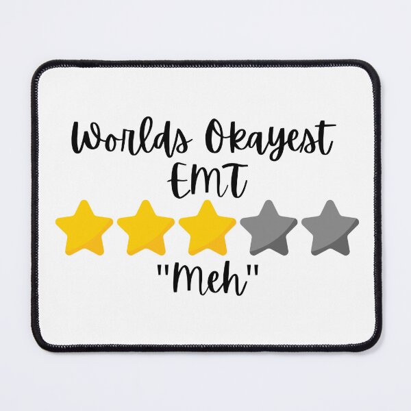 Item preview, Worlds Okayest EMT designed and sold by LighthouseTM.