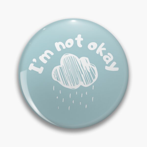 Item preview, Unique 'I'm Not Okay' graphic - Express Your Emotions in Style designed and sold by The  Knick Knack Nook.