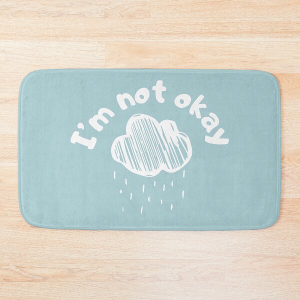 Item preview, Unique 'I'm Not Okay' graphic - Express Your Emotions in Style designed and sold by The  Knick Knack Nook.