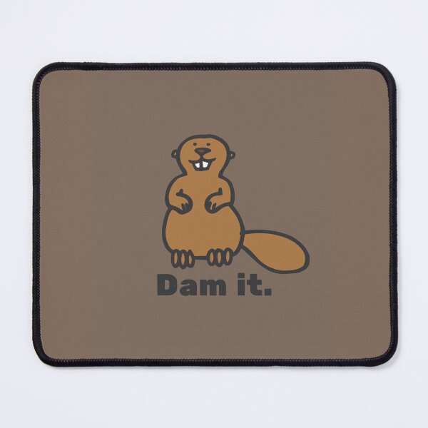 Item preview, Dam it designed and sold by Maddie Lamb.