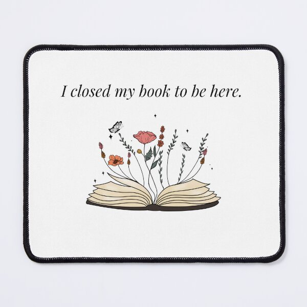 Item preview, I closed my book to be here reader lover unique shirt floral open book T-shirt  designed and sold by Ameliafavs.