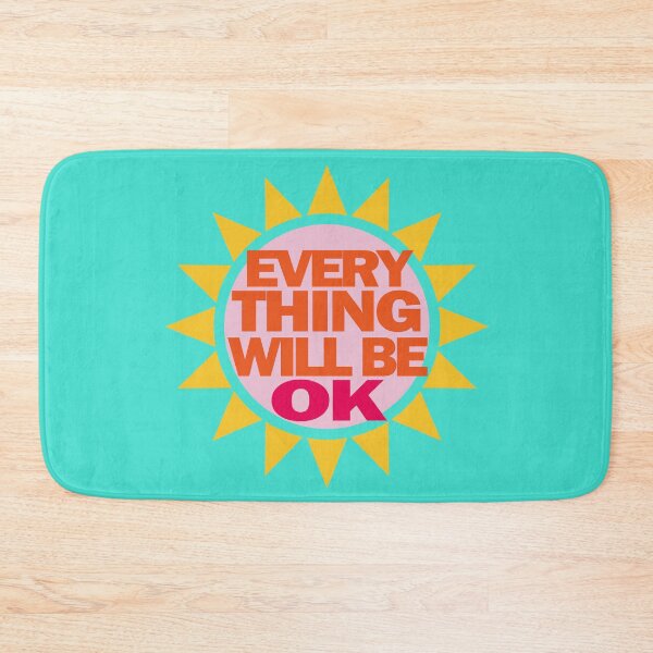 Item preview, Everything Will Be Ok designed and sold by EunsooLee.