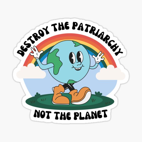 Artikel-Vorschau von Zerstöre das Patriarchat, nicht den Planeten, designt und verkauft von doghouseindy.
