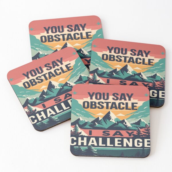 Item preview, Vintage Retro Mountains "You Say Obstacle - I Say Challenge" Motivational Quote designed and sold by AbstraktTheArt.