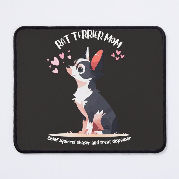 Item preview, Rat Terrier Mom – Chief squirrel chaser and treat dispenser designed and sold by 18tokwa.