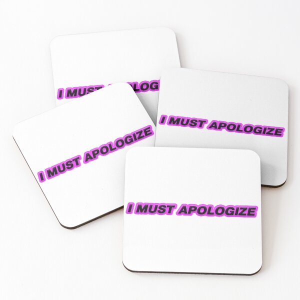 Item preview, I must apologize  designed and sold by Gotta Escape.