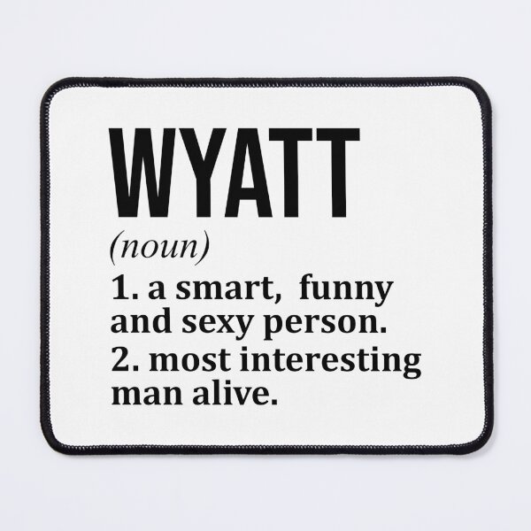Item preview, Wyatt Name Definition designed and sold by XCIV.
