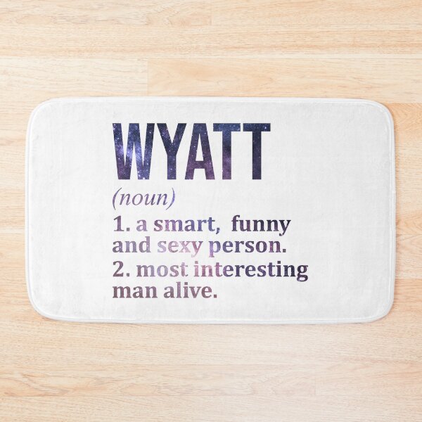 Item preview, Wyatt Name Definition designed and sold by XCIV.