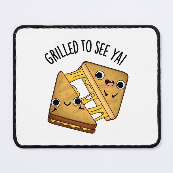 Item preview, Grilled To See Ya Funny Food Puns designed and sold by punnybone.