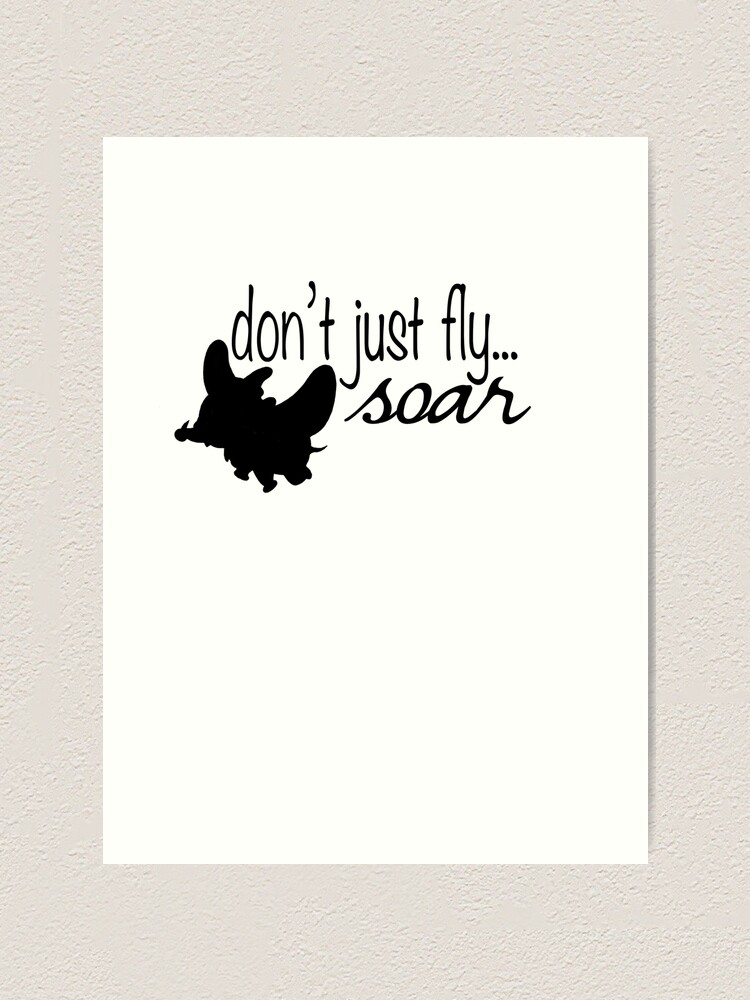 dumbo don t just fly soar art print for sale by gretchybear redbubble