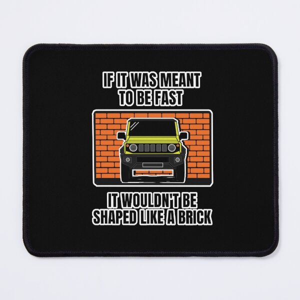 Item preview, If It Was Meant To Be Fast, It Wouldn't Be Shaped Like A Brick designed and sold by ZookiniYellow.
