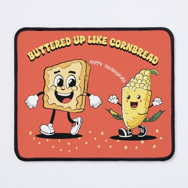 Item preview, Buttered up like cornbread | Cornbread | Thanksgiving shirt designed and sold by KnockingLouder.