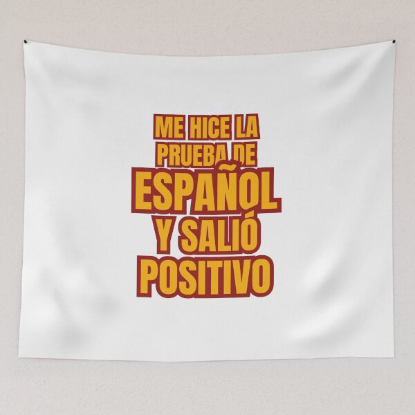 Item preview, I TOOK THE SPANISH TEST AND IT WAS POSITIVE designed and sold by altohero.