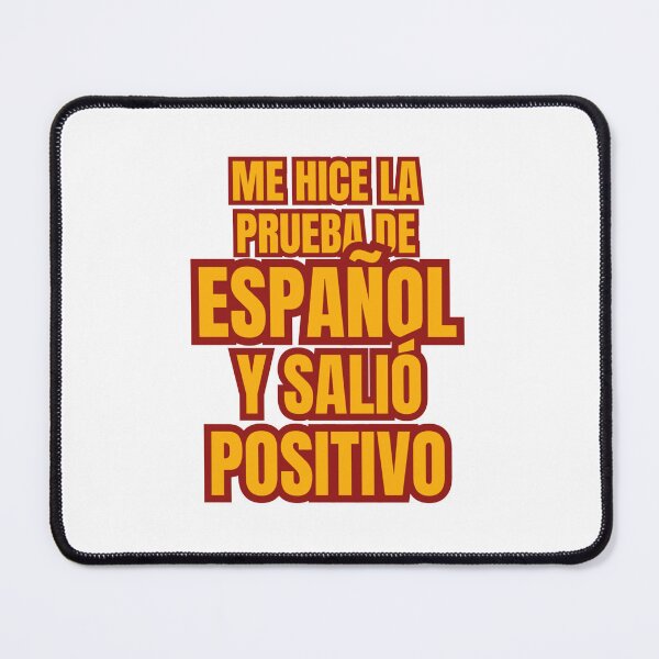 Item preview, I TOOK THE SPANISH TEST AND IT WAS POSITIVE designed and sold by altohero.