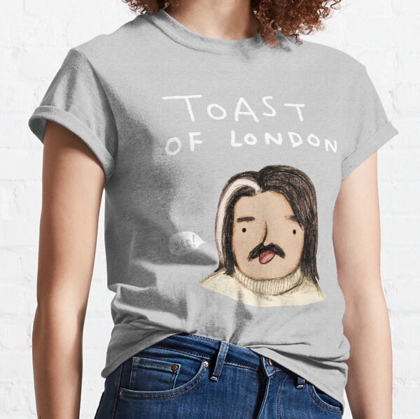 Toast of London Classic T-Shirt