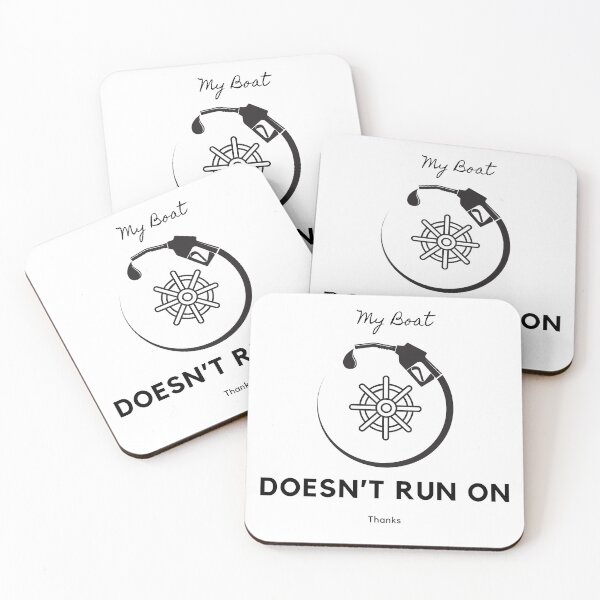 Item preview, My Boat Doesn't Run on Thanks designed and sold by IdyllicSdeZign.