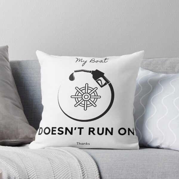 Item preview, My Boat Doesn't Run on Thanks designed and sold by IdyllicSdeZign.