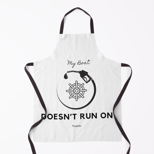 Item preview, My Boat Doesn't Run on Thanks designed and sold by IdyllicSdeZign.