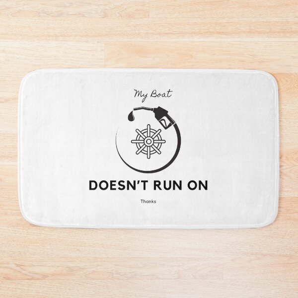 Item preview, My Boat Doesn't Run on Thanks designed and sold by IdyllicSdeZign.