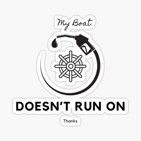 My Boat Doesn't Run On Thanks Boating Gifts for Boat Owners Svg Digital  Cutting File