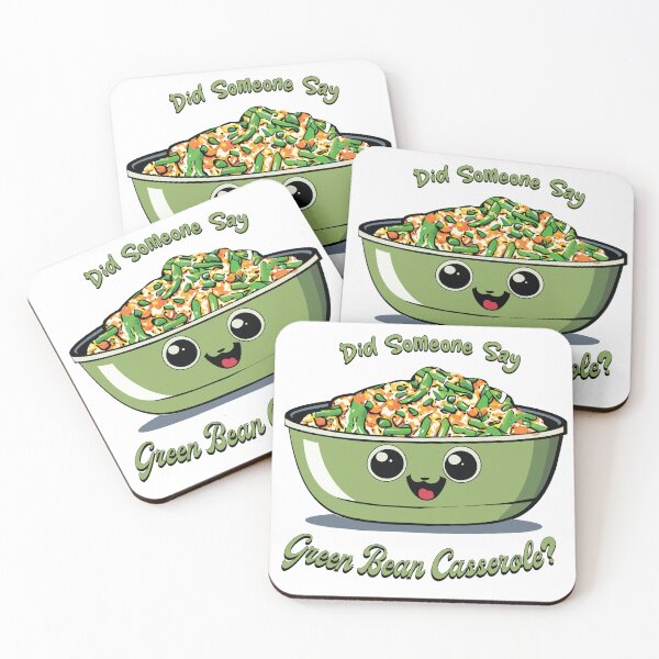 Item preview, Did Someone Say Green Bean Casserole? | Green Bean Casserole | Thanksgiving designed and sold by KnockingLouder.