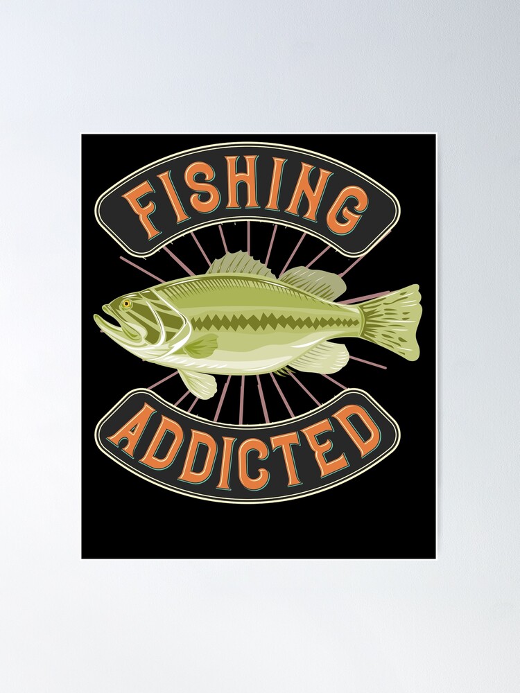 Fishing Icon Tshirt for Fisherman Fishing Addicted Poster for Sale by  EmiAndMike